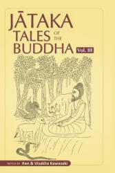 Jataka Tales of the Buddha - Volume III - Ken Kawasaki (ISBN: 9781681723129)