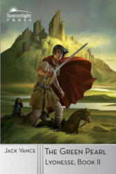 The Green Pearl - Jack Vance (ISBN: 9781619470927)