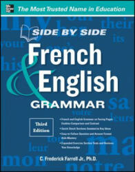 Side-By-Side French and English Grammar - C Frederick Farrell (2012)