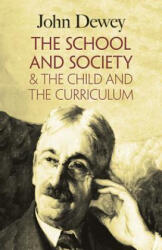 School and Society - Dewey (ISBN: 9780486419541)