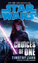 Timothy Zahn: Star Wars: Choices of One (2012)