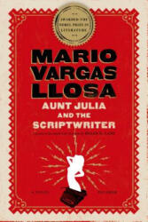 AUNT JULIA & THE SCRIPTWRITER - Mario Vargas Llosa, Helen R. Lane (ISBN: 9780312427245)
