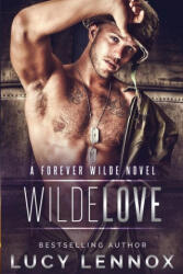 Wilde Love - Lucy Lennox (ISBN: 9781954857131)