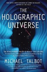 The Holographic Universe - Michael Talbot (2011)