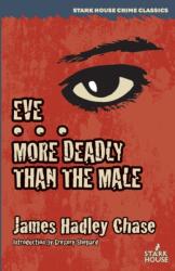 Eve / More Deadly Than the Male (ISBN: 9781944520403)