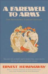 A Farewell to Arms - Ernest Hemingway, Patrick Hemingway, Sean Hemingway (2012)