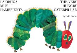 The Very Hungry Caterpillar/La Oruga Muy Hambrienta (2011)