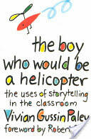 The Boy Who Would Be a Helicopter (ISBN: 9780674080317)