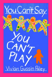 You Can't Say You Can't Play (ISBN: 9780674965904)