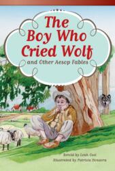 The Boy Who Cried Wolf and Other Aesop Fables (ISBN: 9781433356483)