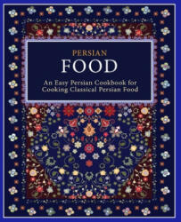 Persian Food - Booksumo Press (ISBN: 9781545516263)