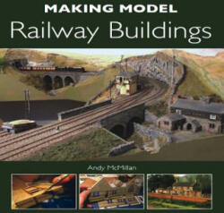 Making Model Railway Buildings - Andy McMillan (2014)