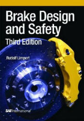 Brake Design and Safety - Rudolf Limpert (2012)