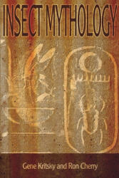 Insect Mythology - Kritsky (ISBN: 9780595150175)