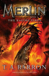 The Raging Fires - T. A. Barron (2011)