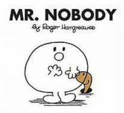 Mr. Nobody - Roger Hargreaves, Roger Hargreaves, Adam Hargreaves (2011)