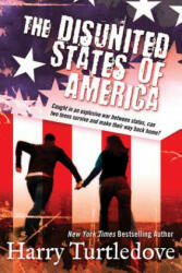 The Disunited States of America - Harry Turtledove (2011)
