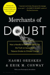 Merchants of Doubt - Naomi Oreskes, Erik M. Conway (2011)