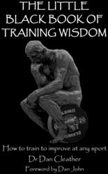 The Little Black Book of Training Wisdom (ISBN: 9781724825803)