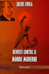 Revolte contre le monde moderne - Julius Evola (ISBN: 9781912452088)