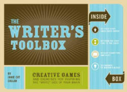 Writer's Toolbox: Creative Games and Exercises for Inspiring the 'Write' Side of Your Brain - Jamie Cat Callan (ISBN: 9780811854290)