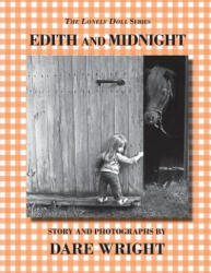 Edith and Midnight - Dare Wright (ISBN: 9780615777399)