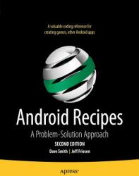 Android Recipes: A Problem-Solution Approach (2011)