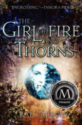 The Girl of Fire and Thorns - Rae Carson (2011)