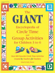 Giant Encyclopedia of Circle Time and Group Activities for C - Kathy Charner (ISBN: 9780876591819)