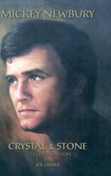 Mickey Newbury Crystal & Stone - Joe Ziemer (ISBN: 9781504914857)