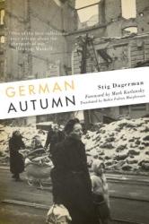 German Autumn - Stig Dagerman (2011)