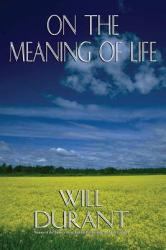 On the Meaning of Life (ISBN: 9780973769807)
