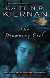 The Drowning Girl - Caitlin R. Kiernan (2012)