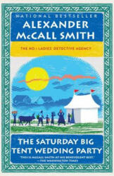 The Saturday Big Tent Wedding Party - Alexander McCall Smith (2012)