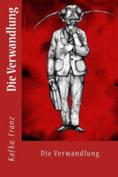 Die Verwandlung - Kafka Franz, Sir Angels (ISBN: 9781544052212)