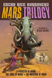 Mars Trilogy: A Princess of Mars/The Gods of Mars/The Warlord of Mars (2012)