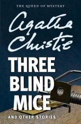 Agatha Christie: Three Blind Mice and Other Stories (2012)