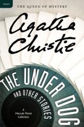 The Under Dog and Other Stories (2012)
