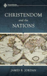 Christendom and the Nations (ISBN: 9780986292491)