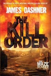 The Kill Order - James Dashner (2012)