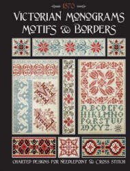 Victorian Monograms Motifs & Borders: Charted Designs for Needlepoint & Cross Stitch - Susan Johnson (ISBN: 9781080450350)