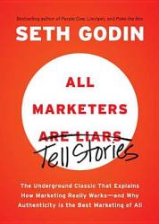 All Marketers are Liars - Seth Godin (2012)