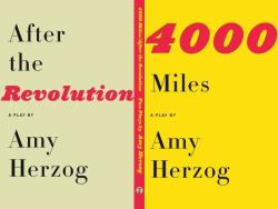 4000 Miles / After the Revolution - Amy Herzog (2013)