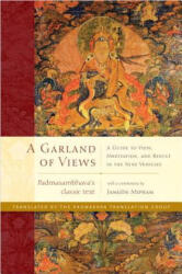 Garland of Views - Padmasambhava, Jamgon Mipham (ISBN: 9781611802962)