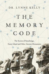 The Memory Code - Lynne Kelly (ISBN: 9781681777436)