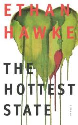Hottest State - Ethan Hawke (1996)