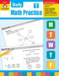 Daily Common Core Math Practice, Grade 3 - Jo Ellen Moore, Evan-Moor Educational Publishers, Marilyn Evans (ISBN: 9781557997432)