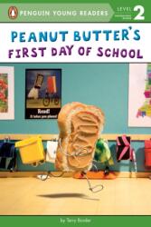 Peanut Butter's First Day of School (ISBN: 9781524784843)