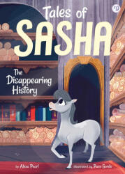 Tales of Sasha 9: The Disappearing History - Alexa Pearl, Paco Sordo (ISBN: 9781499806069)