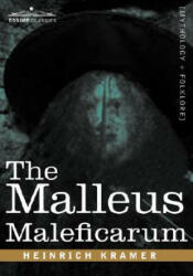 Malleus Maleficarum - Heinrich Kramer, James Sprenger, Montague Summers (2007)
